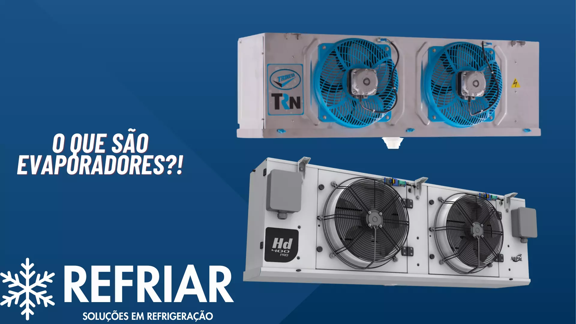 O que são os evaporadores?